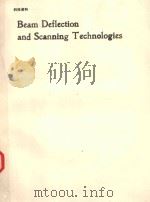 BEAM DEFLECTION AND SCANNING TECHNOLOGIES（1991 PDF版）