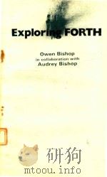 EXPLORING FORTH   1984  PDF电子版封面  0246121882  OWEN BISHOP 