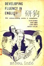 DEVELOPING FLUENCY IN ENGLISH WITH SENTENCE-COMBINING PRACTICE IN NOMINALIZATION   1974  PDF电子版封面  0132048264  RUTH CRYMES 