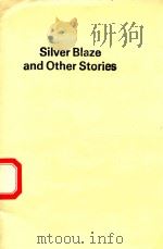 SILVER BLAZE AND OTHER STORIES   1987  PDF电子版封面  0435271091  ANNE COLLINS 