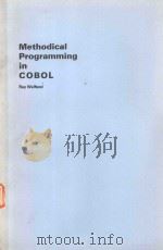METHODICAL PROGRAMMING IN COBOL   1983  PDF电子版封面  0273018205  RAY WELLAND 