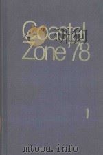 COASTAL ZONE '78 VOL. 1   1978  PDF电子版封面     
