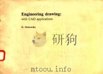 ENGINEERING DRAWING WITH CAD APPLICATIONS   1989  PDF电子版封面  0340504110  O. OSTROWSKY 