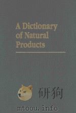 A DICTIONARY OF NATURAL PRODUCTS   1997  PDF电子版封面  0937548316   