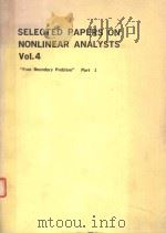 SELECTED PAPERS ON NONLINEAR ANALYSTS VOL.4     PDF电子版封面     