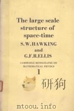 THE LARGE SCALE STRUCTURE OF SPACE-TIME   1973  PDF电子版封面    