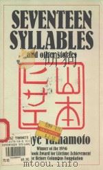 SEVENTEEN SYLABLES AND OTHER STORIES   1988  PDF电子版封面  0913175145  HISAYE YAMAMOTO 
