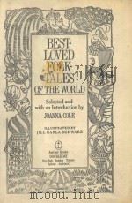 BEST LOVED FOLK-TALES OF THE WORLD   1993  PDF电子版封面  0385185200  SELECTED AND WITH AN INTRODUCT 