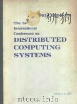 THE 1ST INTERNATIOAL CONFERENCE ON DISTRIBUTED COMPUTING SYSTEMS   1979  PDF电子版封面     