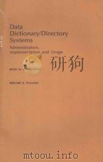 DATA DICTIONARY  DIRECTORY SYSTEMS   1982  PDF电子版封面  0471051640  BELKIS W. LEONG-HONG; BERNARD 