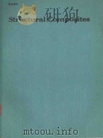 STRUCTURAL COMPOSITES   1993  PDF电子版封面  0871704005   