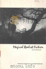 MAGICAL REALIST FICTION AN ANTHOLOGY   1984  PDF电子版封面  058228452X   
