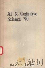 AL AND COGNITIVE SCIENCE '90   1991  PDF电子版封面  3540196536  MICHAEL F. MCTEAR AND NORMAN C 