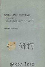 QUEUEING SYSTEMS VOLUME II:COMPUTER APPLICATIONS   1976  PDF电子版封面  047149111X  LEONARD KLEINROCK 