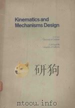 KINEMATIES AND MECHANISMS DESIGN   1978  PDF电子版封面  0471014613  C. H. SUH 
