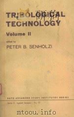 TRIBOLOGICAL TECHNOLOGY VOLUME II（1982 PDF版）
