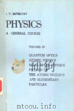 PHYSICS A GENERAL COURSE VOLUME III   1985  PDF电子版封面    G.LEIB 
