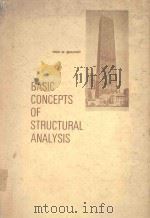 BASIC CONCEPTS OF STRUCTURAL ANALYSIS   1977  PDF电子版封面  0130583472   