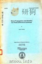 WAVE PROPAGATION AND STABILITY FOR FINITE DIFFERENCE SCHEMES   1982  PDF电子版封面     