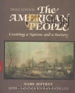 THE AMERICAN PEOPLE BRIEF EDITION   1992  PDF电子版封面  0060447486  GARY B. NASH 