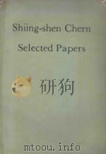 SHIING-SHEN CHERN SELECTED PAPERS   1978  PDF电子版封面  0387903399  CHERN SHIING-SHEN 