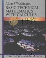 BASIC TECHNICAL MATHEMATICS WITH CALCULUS   1990  PDF电子版封面  0805388923  ALLYN J.WASHINGTON 