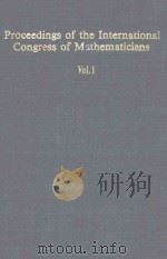 PROCEEDINGS OF THE INTERNATIONAL CONGRESS OF MATHEMATICIANS VOL. 1   1984  PDF电子版封面  0444866590   