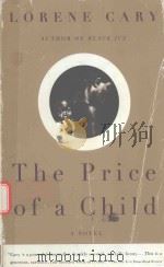 THE PRICE OF A CHILD   1995  PDF电子版封面  0679737456  LORENE CARY 
