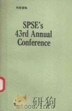 SPSE'S 43RD ANNUAL CONFERENCE   1990  PDF电子版封面  0892081511   