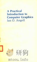 A PRACTICAL INTRODUCTION TO COMPUTER GRAPHIES（1981 PDF版）