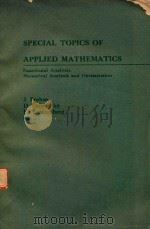 SPECIAL TOPICS OF APPLIED MATHEMATICS   1980  PDF电子版封面  0444860355  ED.BY J. FREHE 