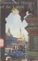ILLUSTRATED HISTORY OF THE USSR     PDF电子版封面    FEUDALISM 