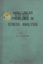 NON-LINEAR PROBLEMS IN STRESS ANALYSIS（1978 PDF版）