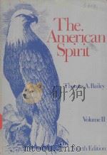 THE AMERICAN SPIRIT VOLUME II   1978  PDF电子版封面  0669010022  THOMAS A.BAILEY 