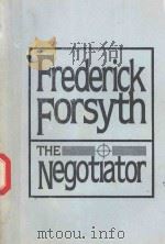 THE NEGOTIATOR   1992  PDF电子版封面  0553283936  FREDERICK FORSYTH 