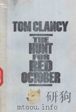 THE HUNT FOR RED OCTOBER   1984  PDF电子版封面  0425120279  TOM CLANCY 