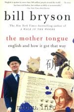 THE MOTHER TONGUE ENGLISH & HOW IT GOT THAT WAY（1990 PDF版）