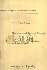 DISCRETE AND SYSTEM MODELS   1983  PDF电子版封面  0387907246  WILLIAM F. LUCAS 