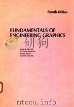FUNDAMENTALS OF ENGINEERING GRAPHICS   1987  PDF电子版封面  0023286903  JOSEPH B. DENT 