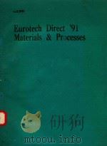 EUROTECH DIRECT '91 MATERIALS AND PROCESSES   1991  PDF电子版封面  0852987749   