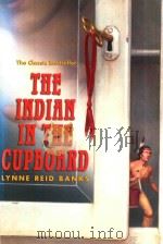 THE INDIAN IN THE CUPBOARD   1981  PDF电子版封面  0375847530  LYNNE REID BANKS 