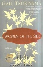 WOMEN OF THE SILK   1991  PDF电子版封面  0312099435   