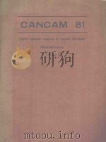 CANCAM 81 VOLUME 1   1981  PDF电子版封面    ED. BY N. K. SRIVASTAVA 