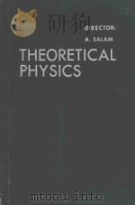 THEORTICAL PHYSICS   1963  PDF电子版封面    A. SALAM 