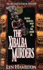 THE XIBALBA MURDERS:AN ARCHAEOLOGICAL MYSTERY（1997 PDF版）