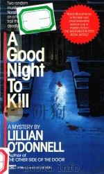 A GOOD NIGHT TO KILL   1990  PDF电子版封面  0449217061   
