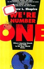 WE'RE NUMBER ONE!:WHERE AMERICA STANDS-AND FALLS-IN THE NEW WORLD ORDER（1992 PDF版）