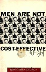 MEN ARE NOT COST-EFFECTIVE:MALE CRIME IN AMERICA   1995  PDF电子版封面  0060950986   