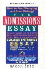 THE ADMISSIONS ESSAY:CLEAR AND EFFECTIVE GUIDELINES ON HOW TO WRITE THAT MOST IMPORTANT COLLEGE ENTR   1998  PDF电子版封面  0818406003   
