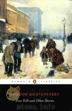 POOR FOLK AND OTHER STORIES   1988  PDF电子版封面  0140445053  FYODOR DOSTOYEVSKY 